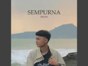 Lirik Lagu Sempurna - Ergan