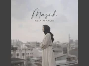 Lirik Lagu Masih - Avia Athalia Cover Rossa